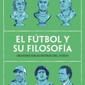 EL FÚTBOL Y SU FILOSOFÍA